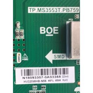 MAIN FUENTE / PARA TV SHARP / NUMERO DE PARTE 3200555620 / TP.MS3553T.PB759 / N18083307-0A03358 / 320021047807005 / HU32N50H / MODELO LC-32Q3170U